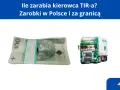 Ile zarabia kierowca tira? Stos banknotów 100 zł i zielona ciężarówka sugerują zarobki w transporcie.