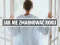 Kobieta patrzy przez okno, zastanawiając się, jak najlepiej wykorzystać swój rok przerwy.