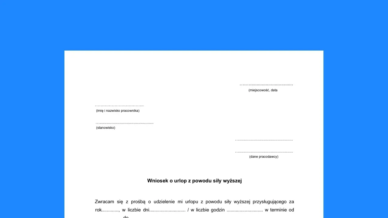 Wniosek o urlop z powodu siły wyższej. Formularz do wypełnienia przez pracownika ubiegającego się o urlop.