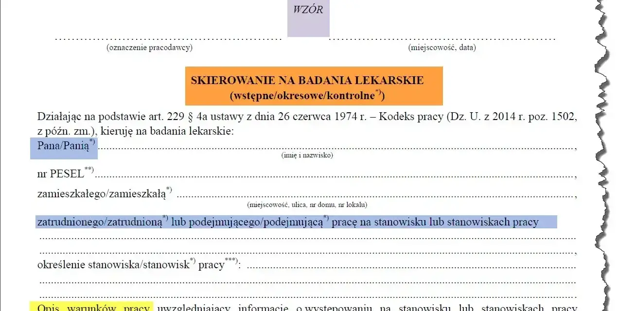 Skierowanie na badania lekarskie (okresowe/kontrolne) dla pracownika. Wpisanie danych pracownika i stanowiska pracy.