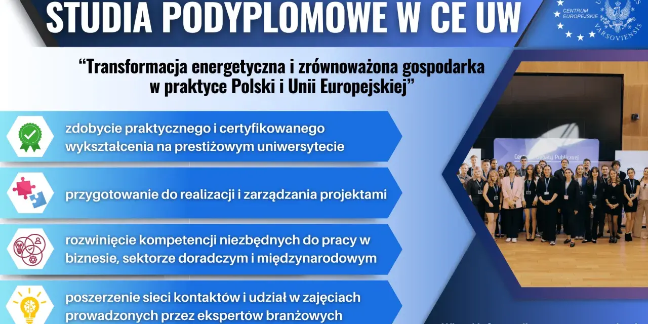 Studia podyplomowe w CE UW: zdobycie praktycznego wykształcenia, przygotowanie do projektów, rozwój kompetencji i poszerzenie kontaktów.