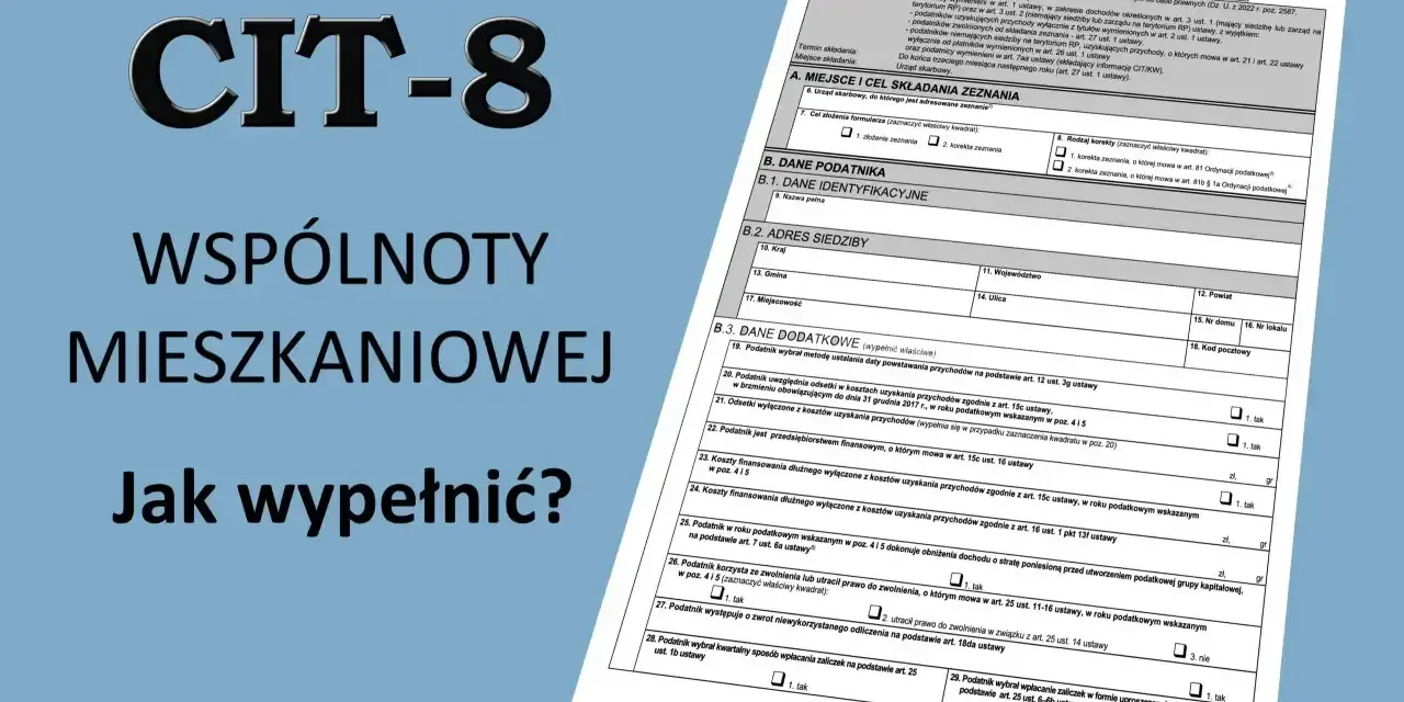 ZUS ERP-6 przykład wypełnienia. Dokument CIT-8 dla wspólnot mieszkaniowych, pokazujący, jak wypełnić zeznanie podatkowe.