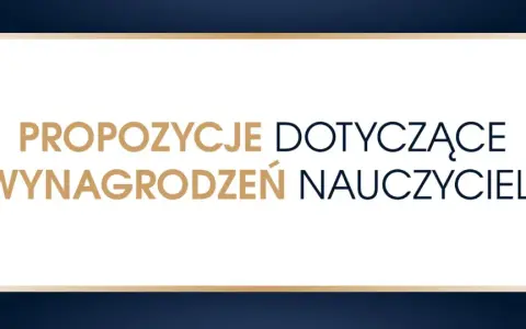 Najnowsze wiadomości: propozycje dotyczące wynagrodzeń nauczycieli.