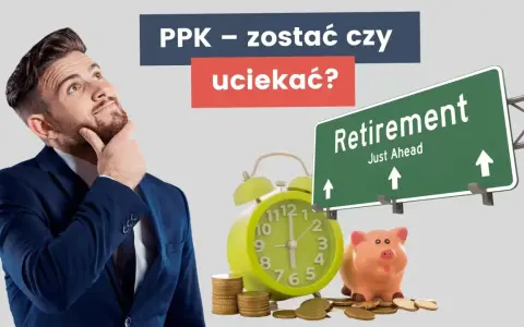 Mężczyzna zastanawia się nad PPK. Czy warto zostać, czy uciekać? Zegar, skarbonka i znak "Retirement" sugerują decyzję o przyszłości.