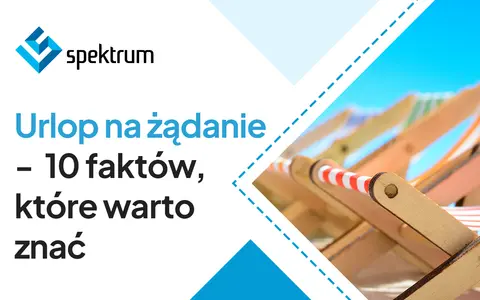 Czy urlop na żądanie jest płatny? 10 faktów, które warto znać, by w pełni cieszyć się wakacjami. Logo "spektrum".