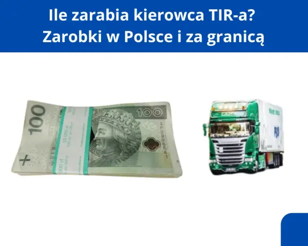 Ile zarabia kierowca tira? Stos banknotów 100 zł i zielona ciężarówka sugerują zarobki w transporcie.