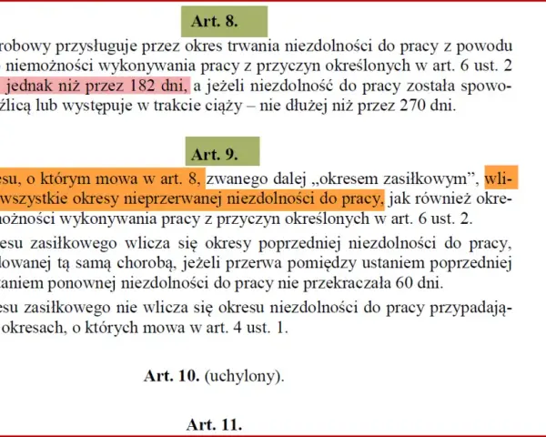 Zasiłek chorobowy trwa do 182 dni. Ponowne zwolnienie lekarskie po 182 dniach choroby jest możliwe, jeśli przerwa między zwolnieniami nie przekracza 60 dni.