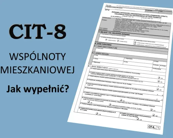 ZUS ERP-6 przykład wypełnienia. Dokument CIT-8 dla wspólnot mieszkaniowych, pokazujący, jak wypełnić zeznanie podatkowe.