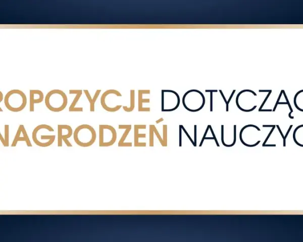 Najnowsze wiadomości: propozycje dotyczące wynagrodzeń nauczycieli.