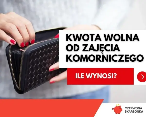 Dłonie z czerwonymi paznokciami otwierają portfel. Tekst: "Kwota wolna od zajęcia komorniczego 2025. Ile wynosi?".