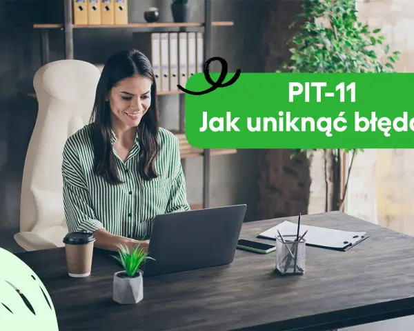 Kobieta pracuje przy laptopie, nad tekstem "PIT-11 czy trzeba rozliczać". W tle półki z dokumentami.