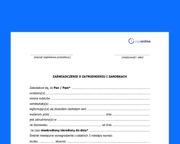 Zaświadczenie o zatrudnieniu i zarobkach, dokument potwierdzający zatrudnienie i dochody pracownika.