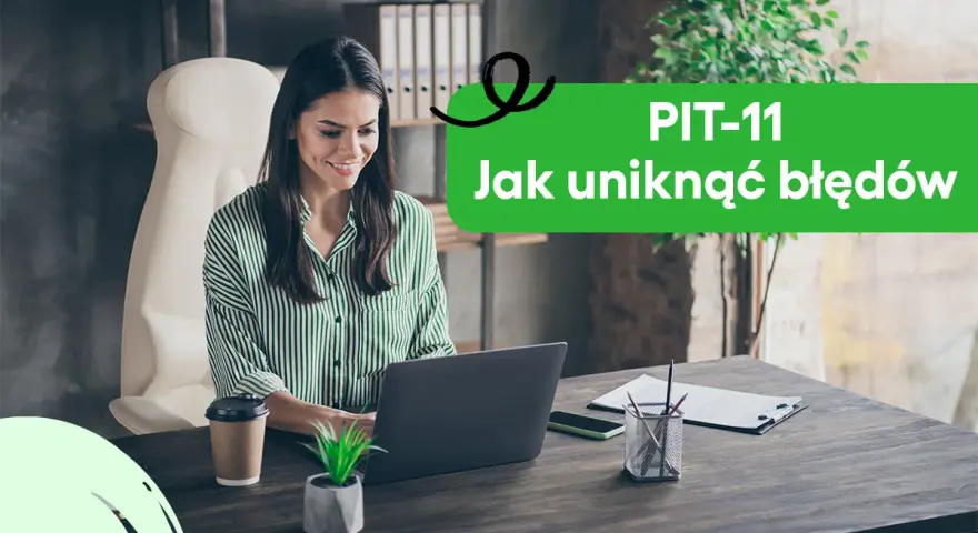 Kobieta pracuje przy laptopie, nad tekstem "PIT-11 czy trzeba rozliczać". W tle półki z dokumentami.