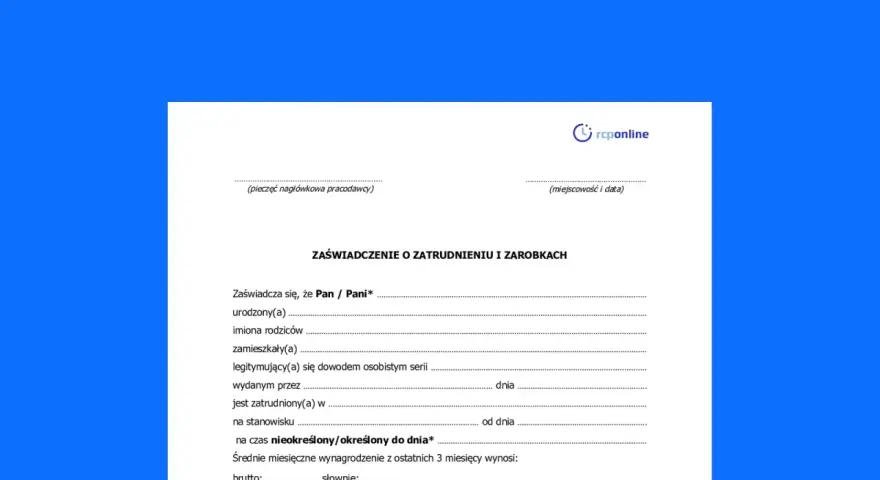 Zaświadczenie o zatrudnieniu i zarobkach, dokument potwierdzający zatrudnienie i dochody pracownika.