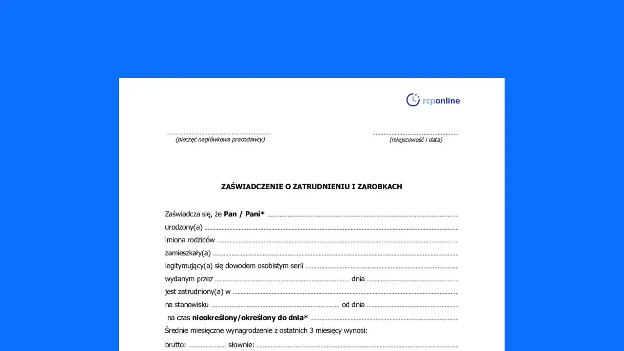 Zaświadczenie o zatrudnieniu i zarobkach, dokument potwierdzający zatrudnienie i dochody pracownika.